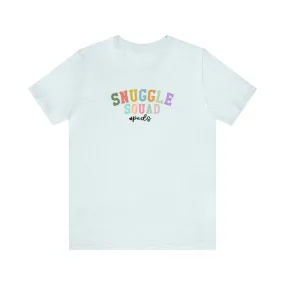 Snuggle Squad Pediatrics Unisex Jersey Short Sleeve Tee